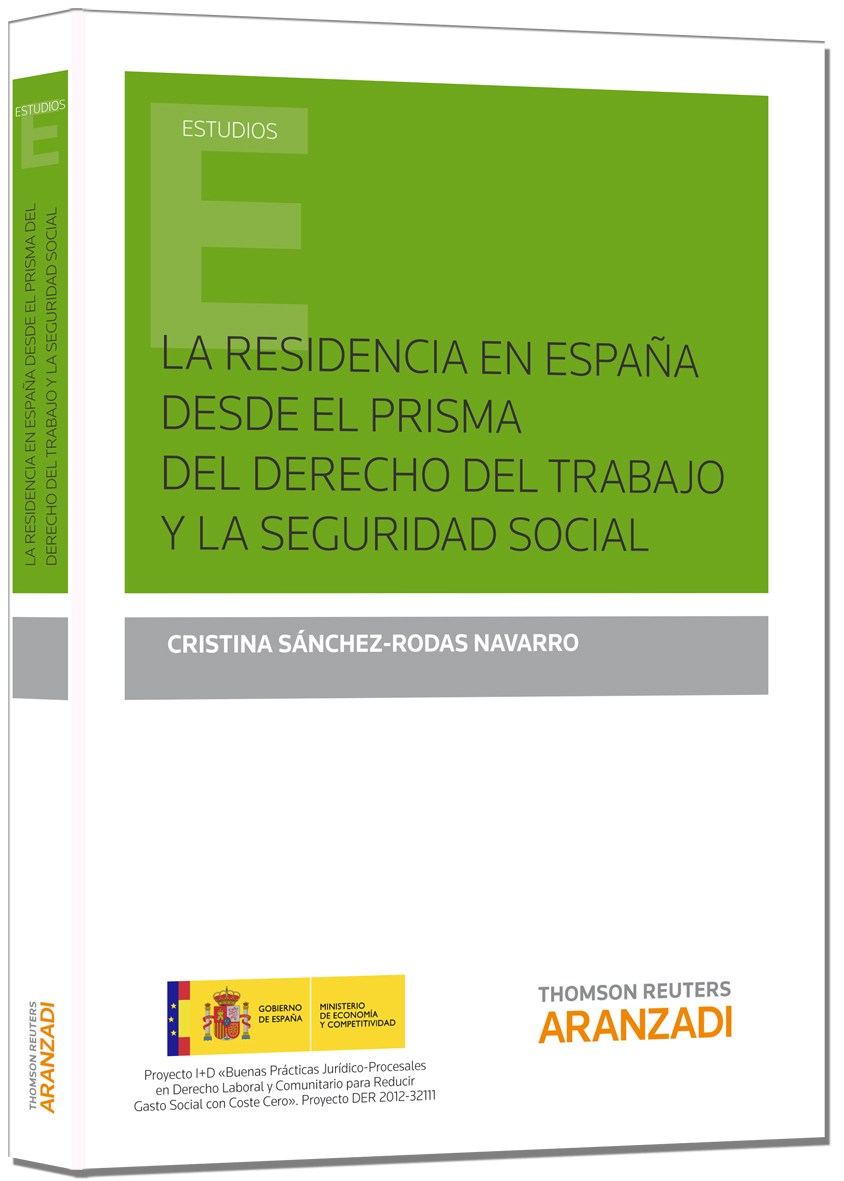 La residencia en España desde el prisma del Derecho del Trabajo y la Seguridad Social