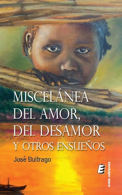 Miscelánea del amor, del desamor y otros ensueños