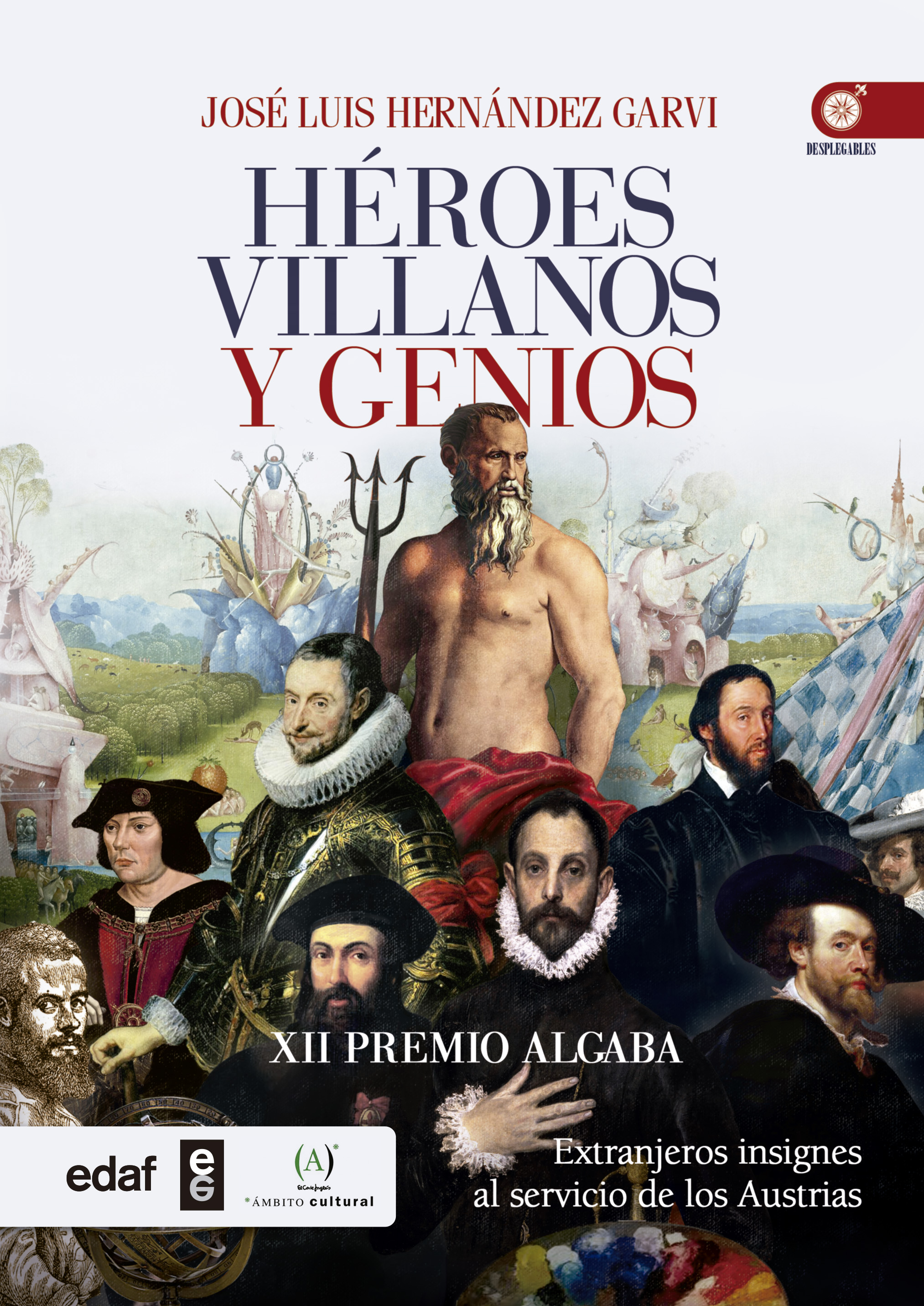 Héroes villanos y genios