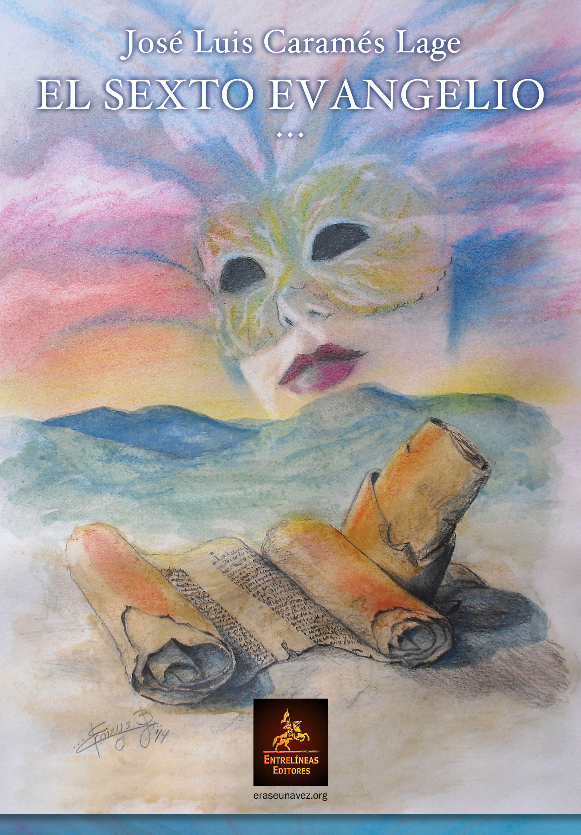 El sexto evangelio