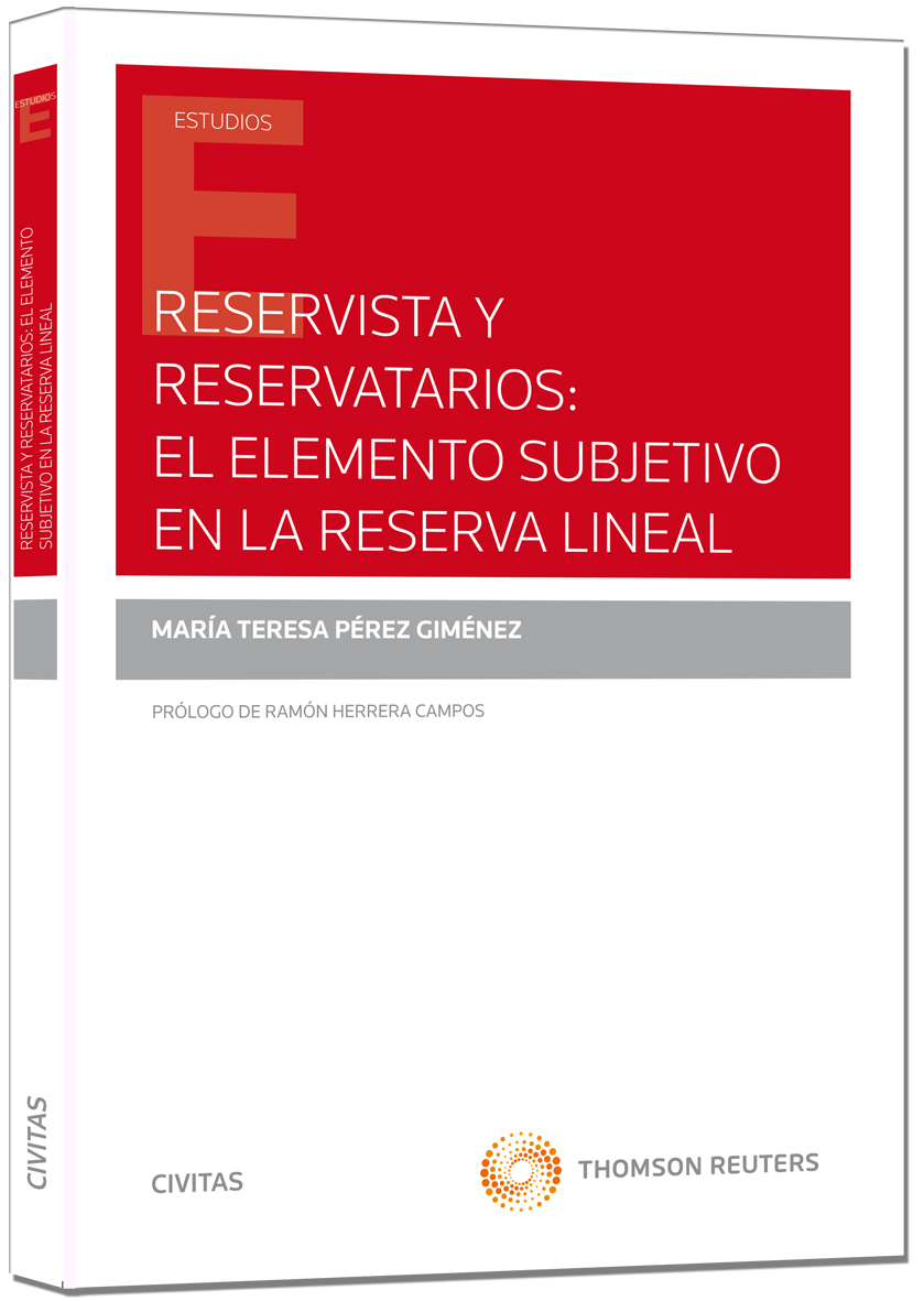 Reservista y Resarvatorios: el elemento subjetivo en la reserva líneal