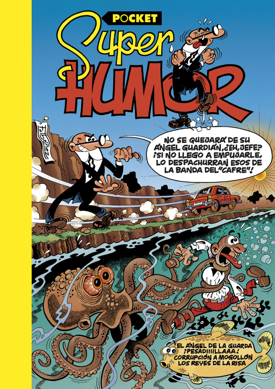 El ángel de la guarda | ¡Pesadiiiillaaa! | Corrupción a mogollón | Reyes de la risa | Animalada (Súper Humor Mortadelo [pocket] 1)