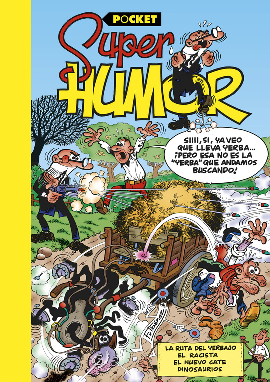 La ruta del yerbajo | El racista | El nuevo cate | Dinosaurios | El pinchazo telefónico (Súper Humor Mortadelo [pocket] 9)