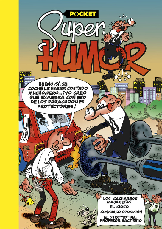 Los cacharros majaretas | El circo | Concurso Oposición | El otro «yo» del Profesor Bacterio | Operación: Bomba (Súper Humor Mortadelo [pocket] 8)