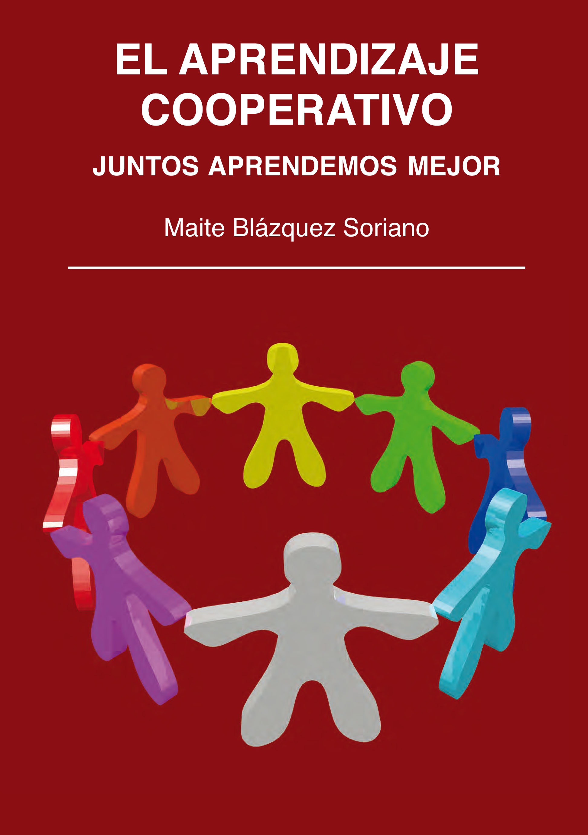 El aprendizaje cooperativo. Juntos aprendemos mejor.
