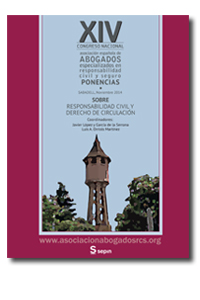 Ponencias Congreso Sabadell (6-8 noviembre 2014) sobre Responsabilidad Civil y Derecho de circulación