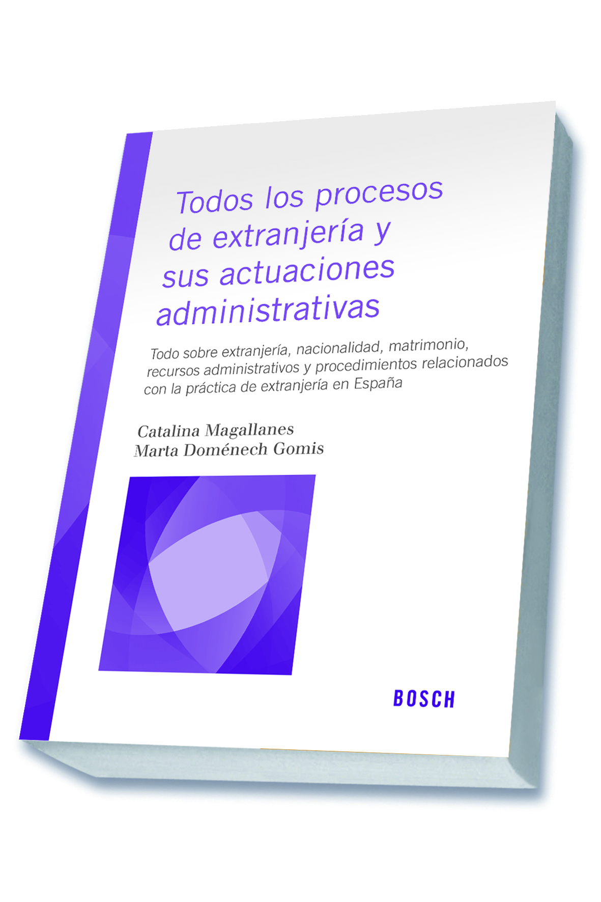 Todos los procesos de extranjería y sus actuaciones administrativas