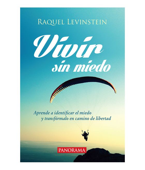 Vivir sin miedo