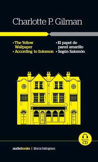 El papel de pared amarillo / Según Salomón