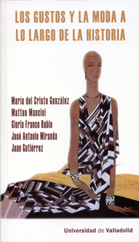 GUSTOS Y LA MODA A LO LARGO DE LA HISTORIA, LOS