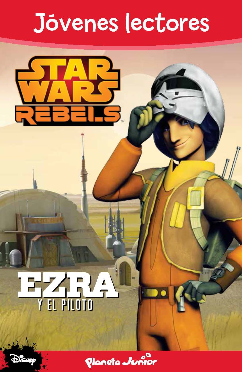 Star Wars Rebels. Ezra y el piloto