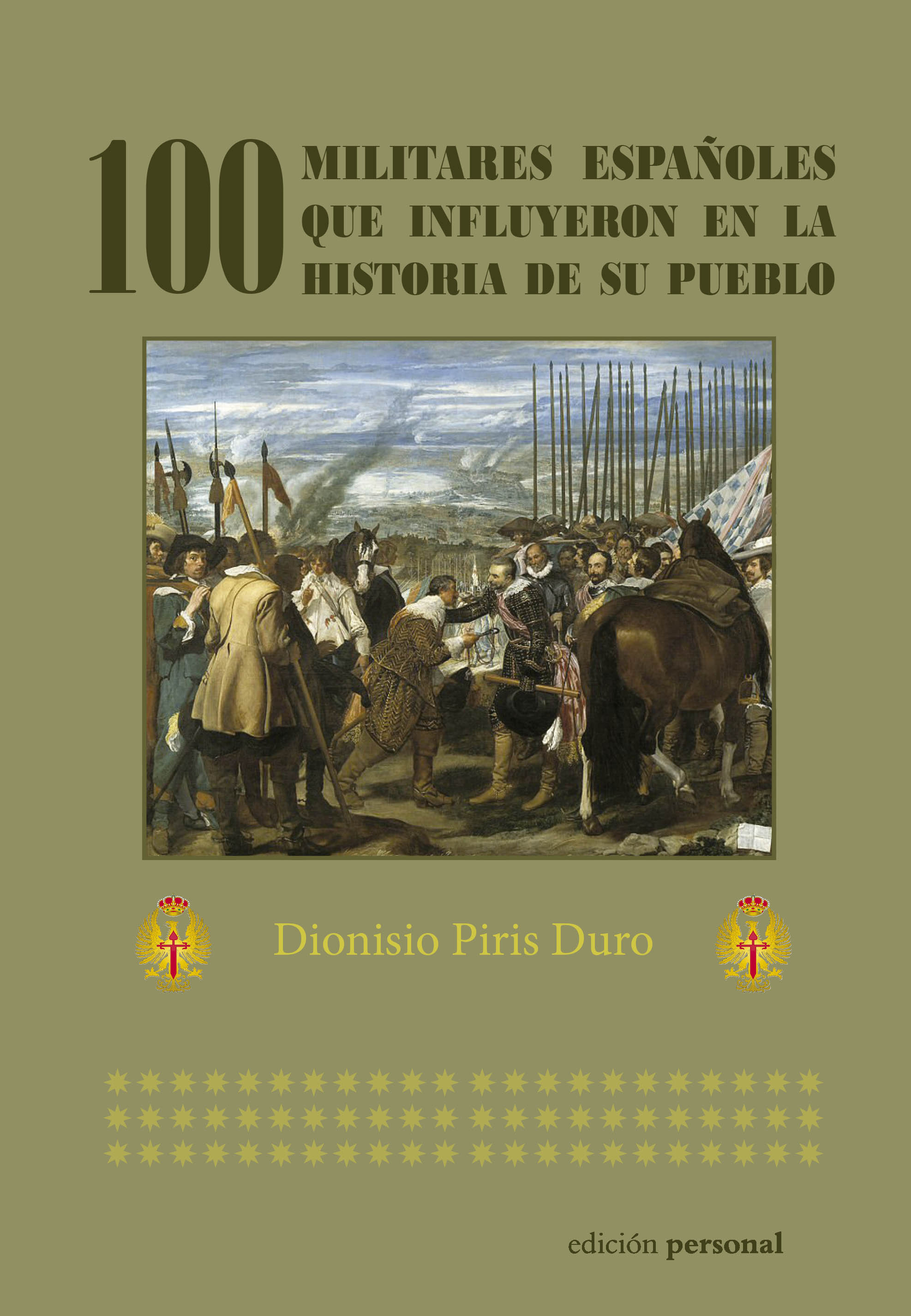 100 militares españoles que influyeron en la historia de su pueblo