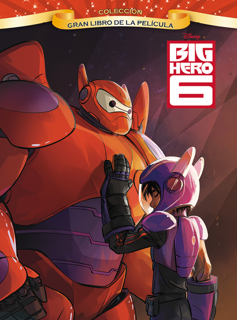 Big Hero 6. Gran libro de la película