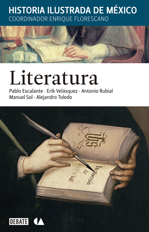 Literatura ( Historia ilustrada de México )