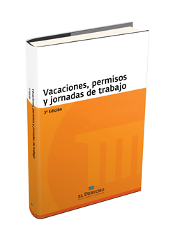 Vacaciones, permisos y jornada de trabajo