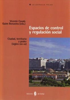 Espacios de control y regulación social