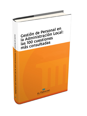 Gestión de Personal en la Administración Local: las 100 cuestiones más consultadas