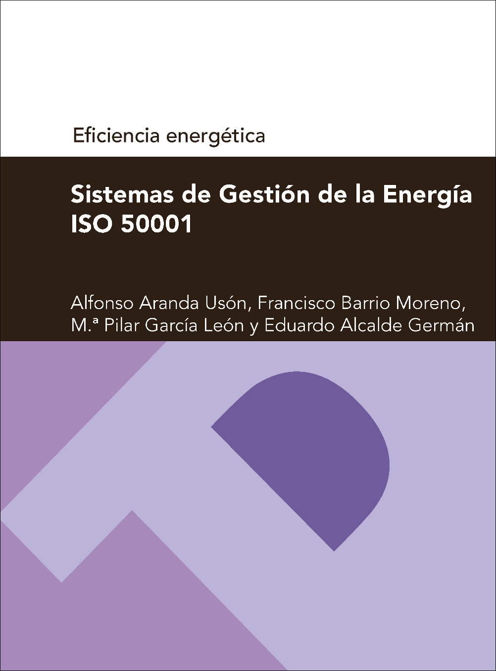 Sistemas de gestión de la energía ISO 50001 (Serie Eficiencia energética)