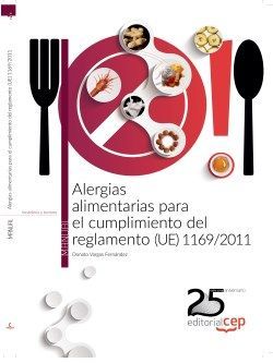 Alergias alimentarias para el cumplimiento del reglamento (UE) 1169/2011. Cuaderno de ejercicios.
