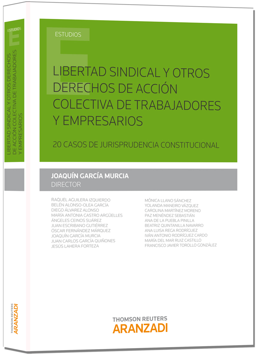 Libertad sindical y otros derechos de acción colectiva de trabajadores y empresarios