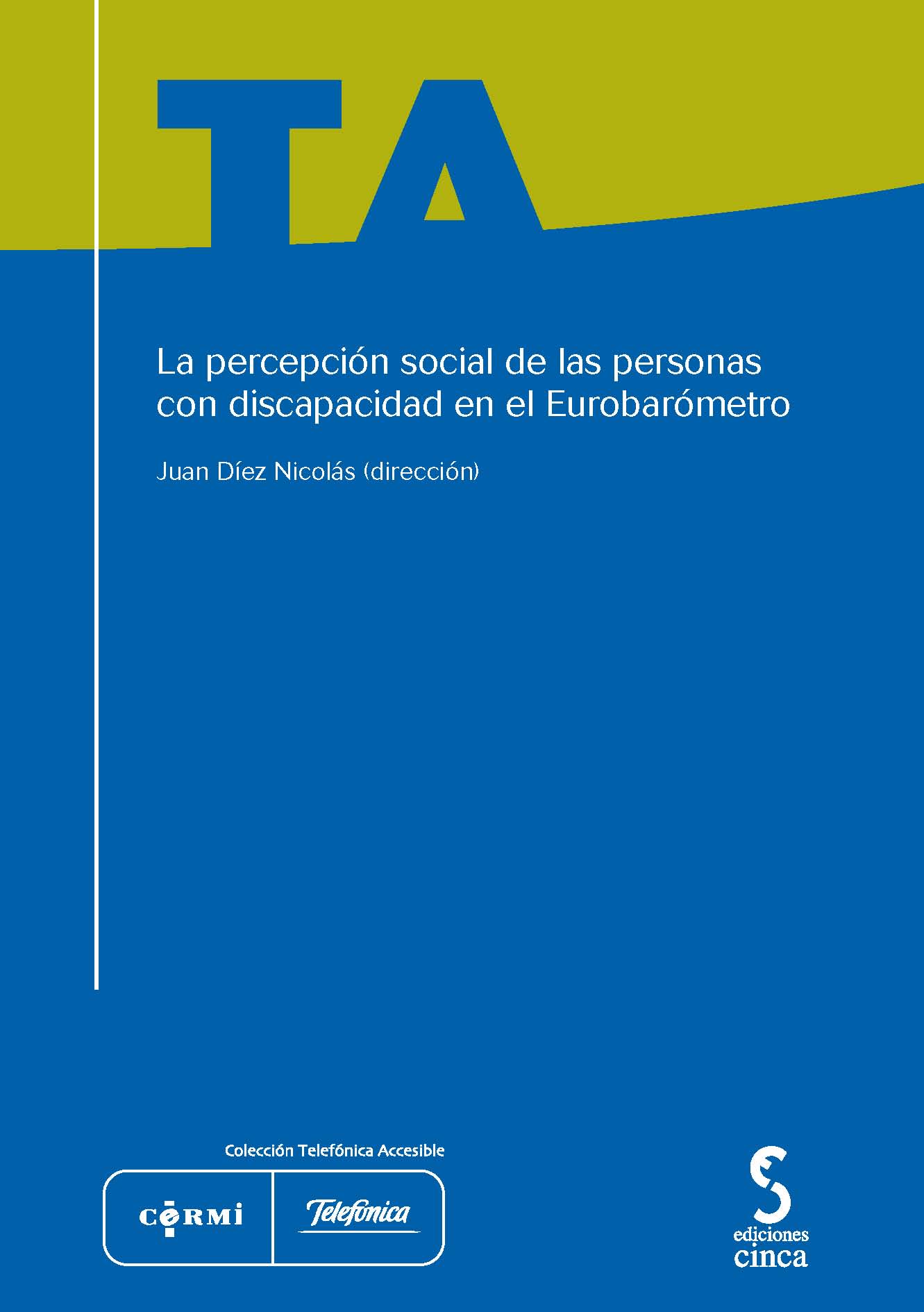 La percepción social de las personas con discapacidad en el eurobarómetro