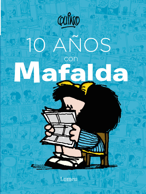 10 años con Mafalda ( Mafalda )