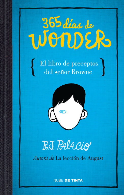 365 días de Wonder. El libro de los preceptos del señor Brown ( Wonder )