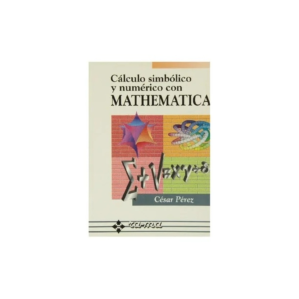 Cálculo simbólico y numérico con Mathemática
