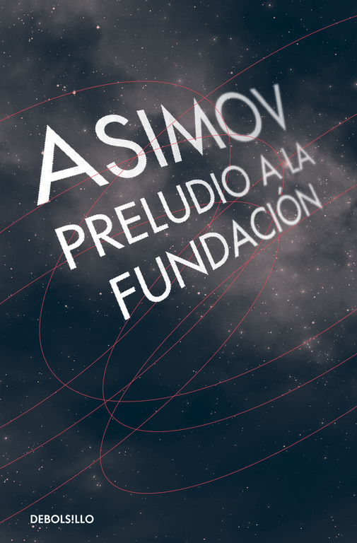 Ciclo de la Fundación 1 - Preludio a la Fundación