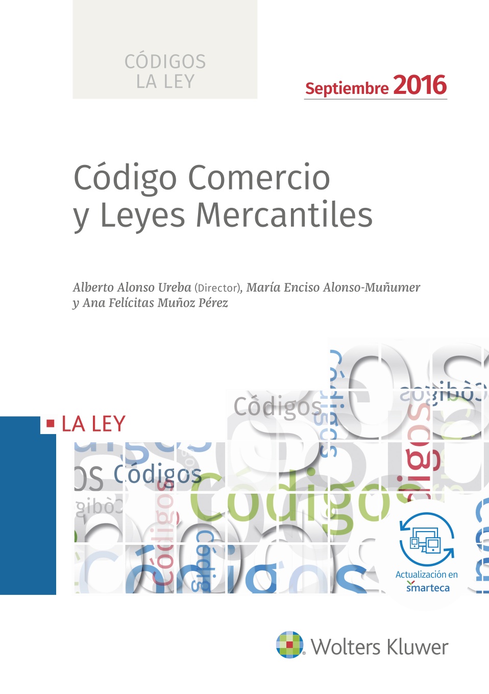 Código Comercio y Leyes Mercantiles 2016