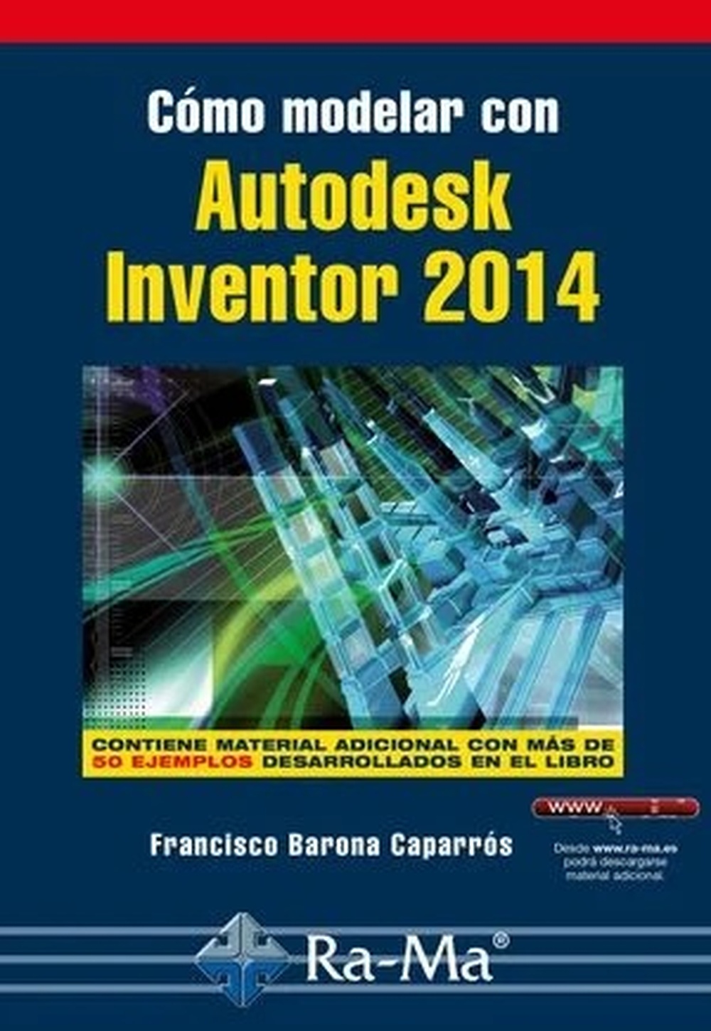 Cómo modelar con Autodesk Inventor 2014