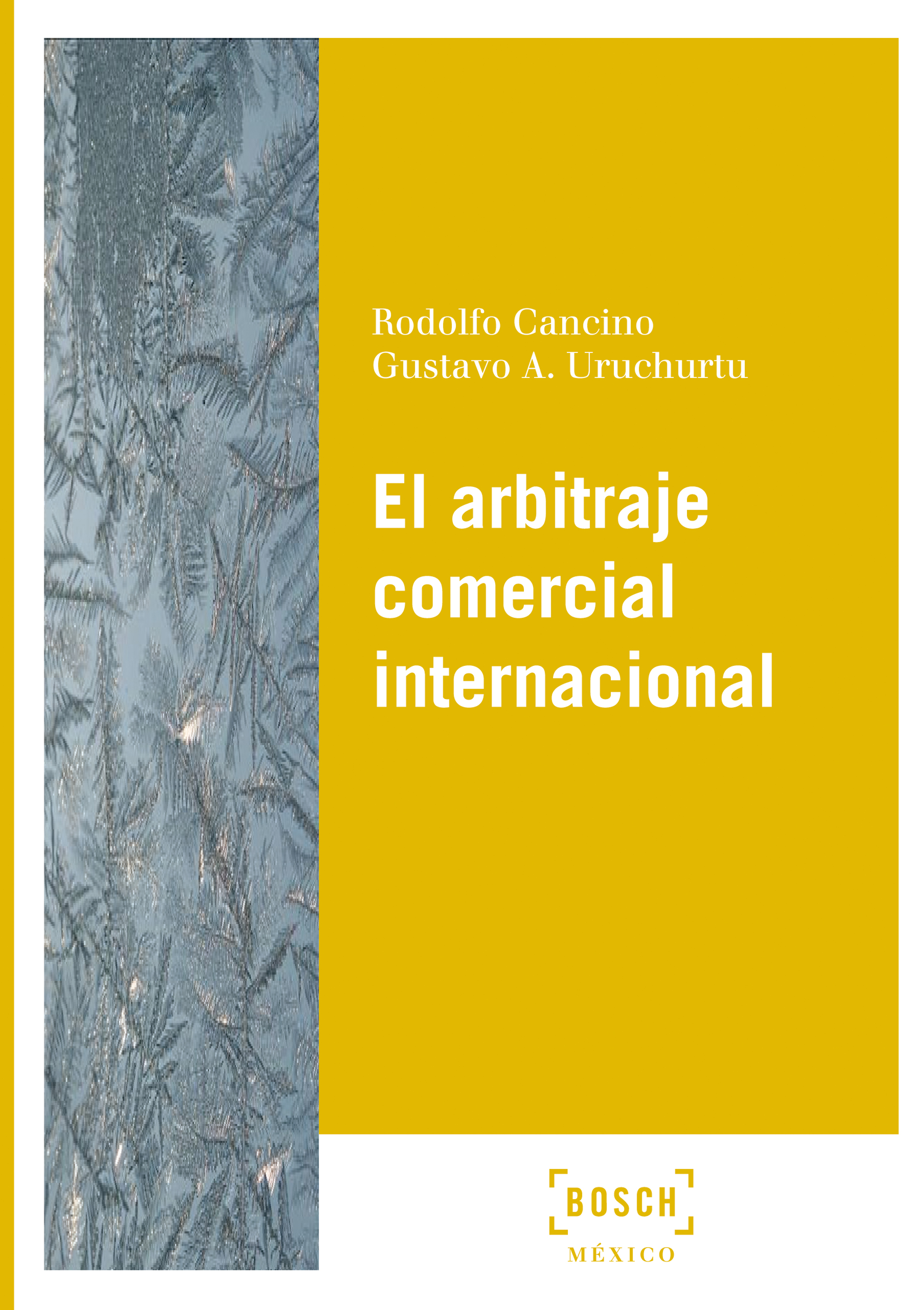 El arbitraje comercial internacional