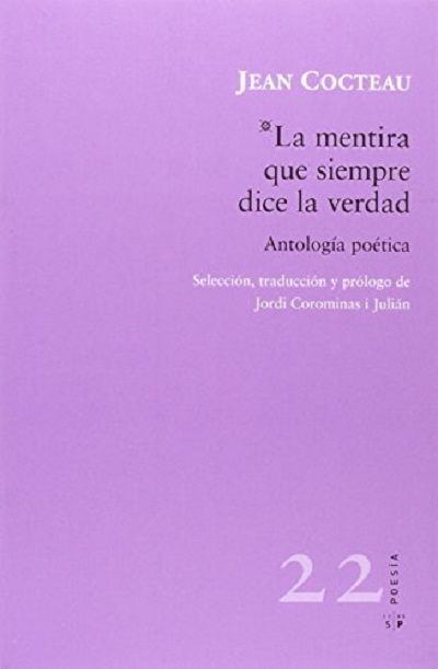 La mentira que siempre dice la verdad