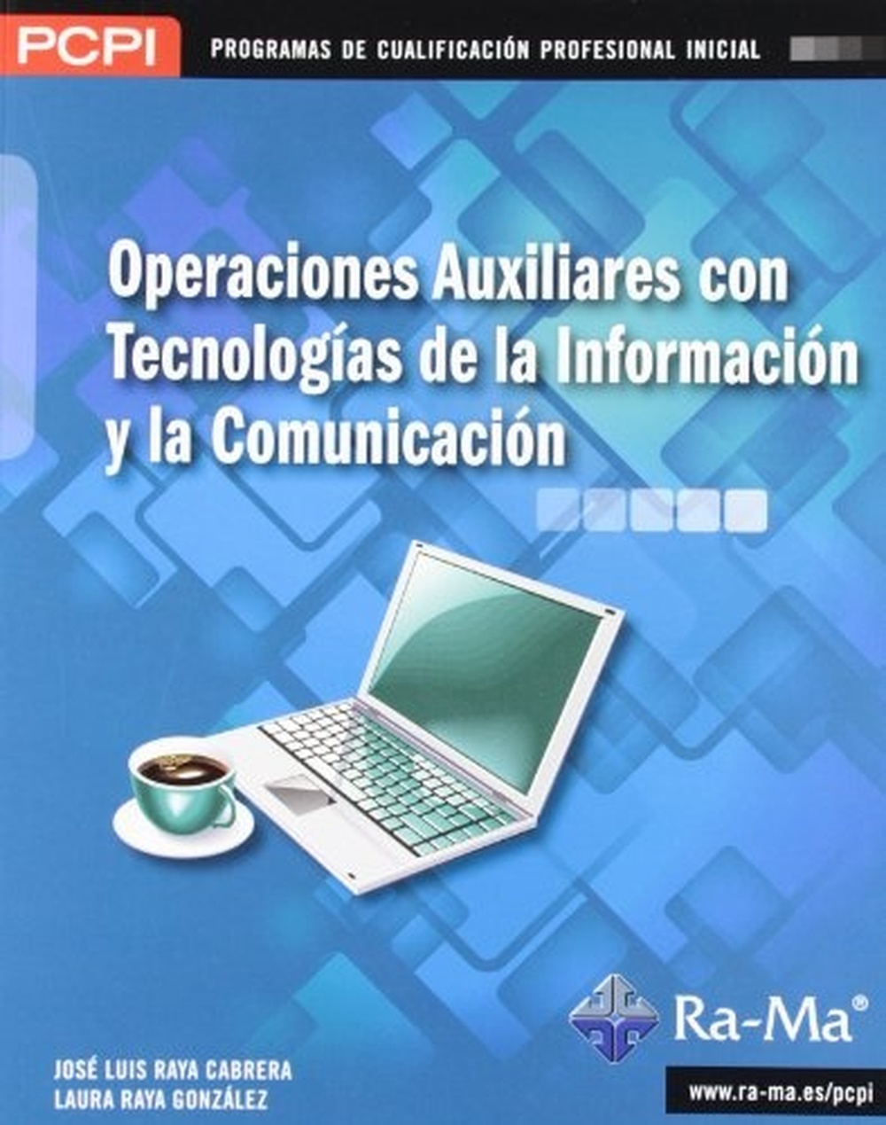 Operaciones auxiliares con tecnologías de la información y la comunicación