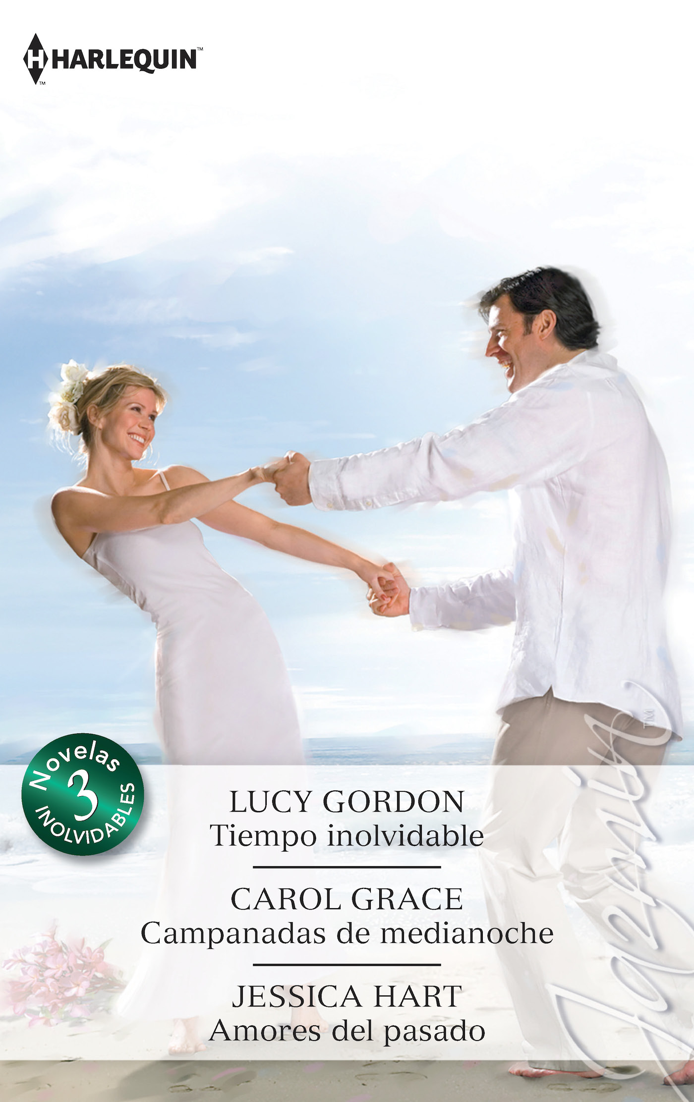 Tiempo inolvidable; Campanadas de medianoche; Amores del pasado