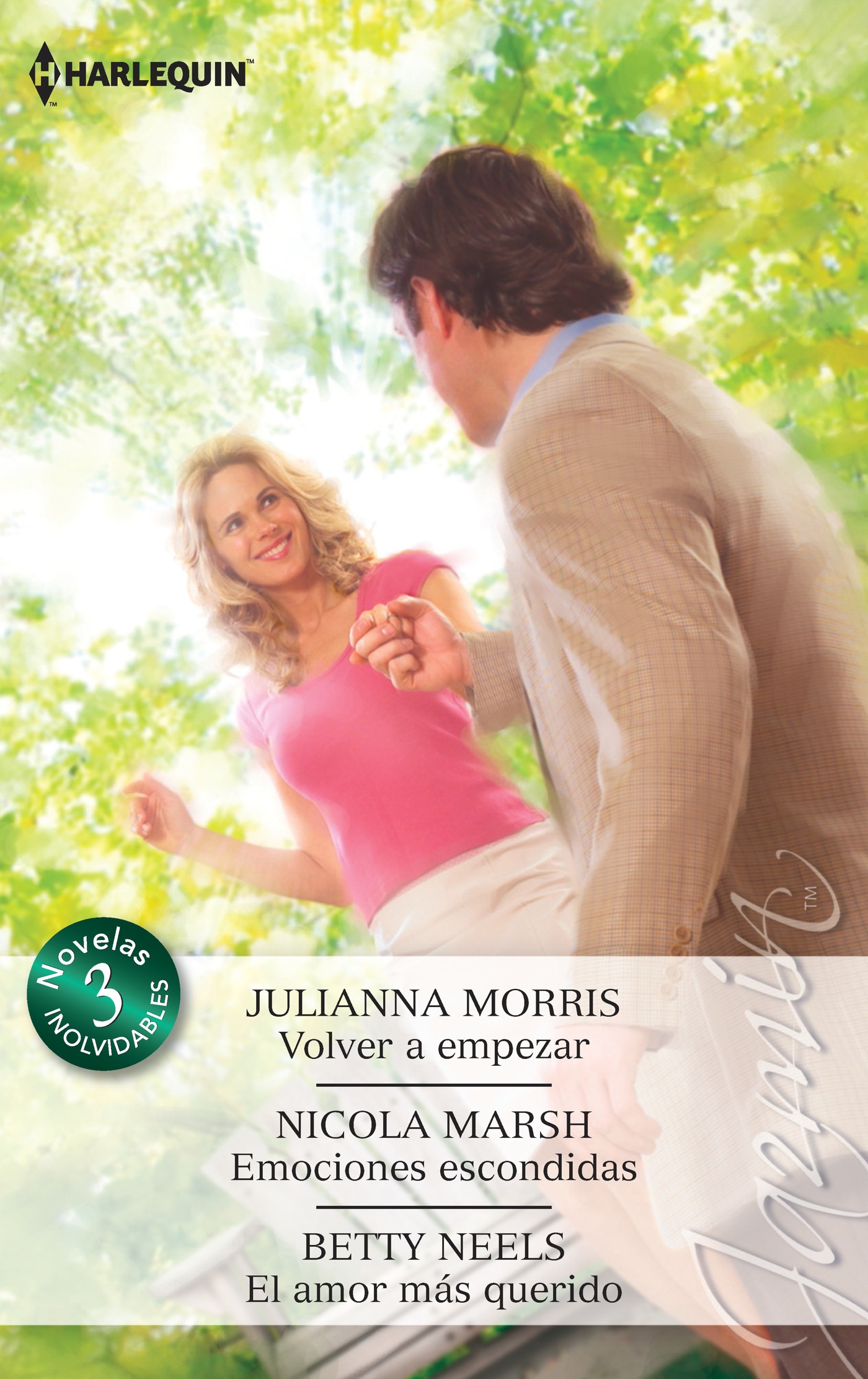 Volver a empezar; Emociones escondidas; El amor más querido