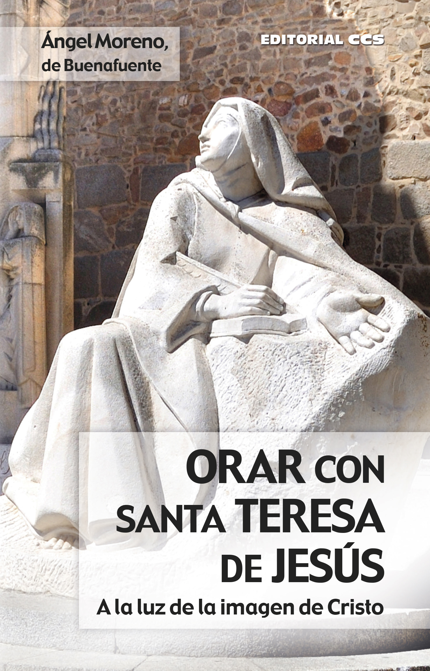Orar con santa Teresa de Jesús
