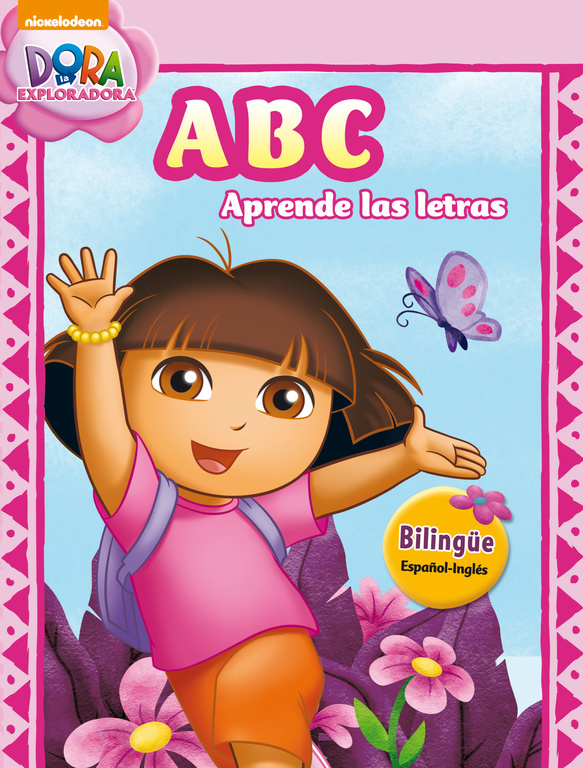 Dora la Exploradora. Primeros aprendizajes - ABC. Aprende las letras