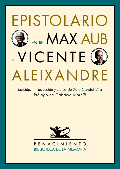Epistolario entre Max Aub y Vicente Aleixandre