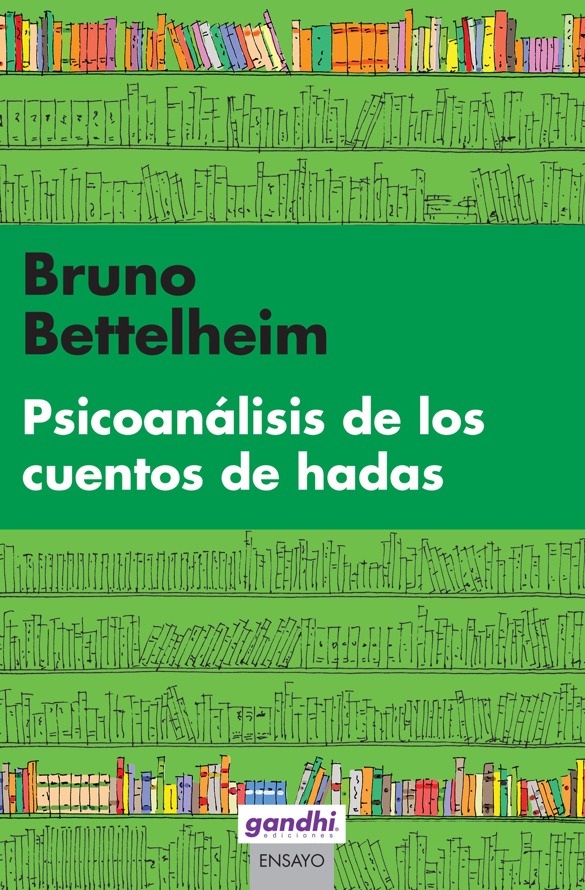 Psicoanálisis de los cuentos de hadas