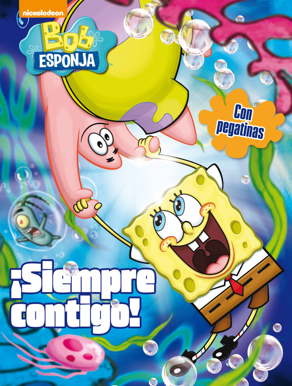 ¡Siempre contigo! (Bob Esponja. Actividades)