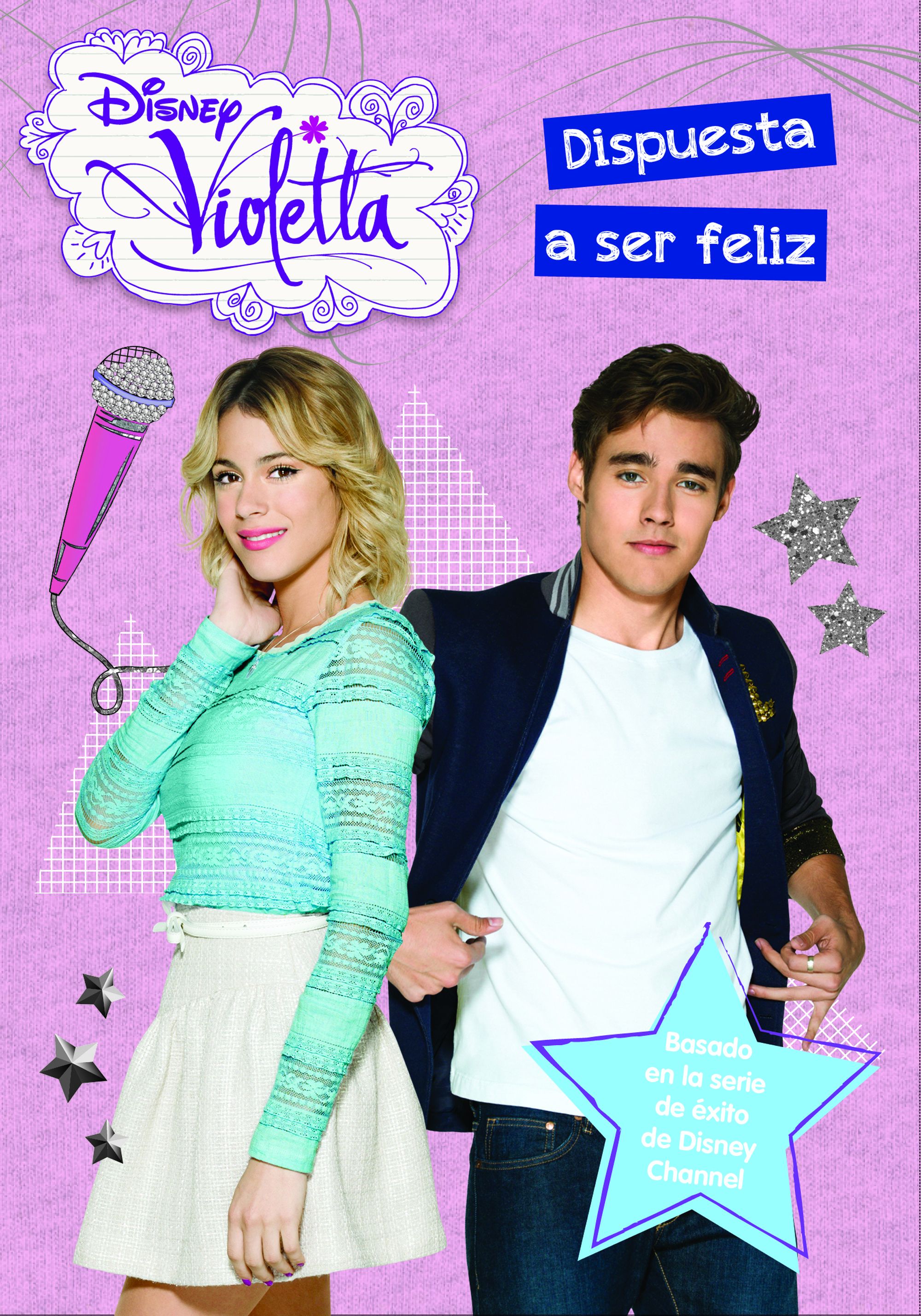 Violetta. Dispuesta a ser feliz