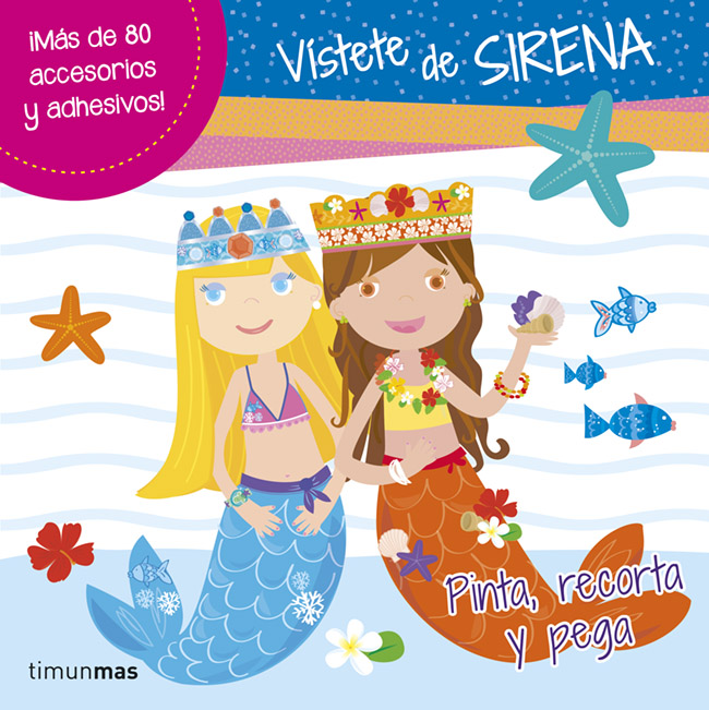 Vístete de sirena