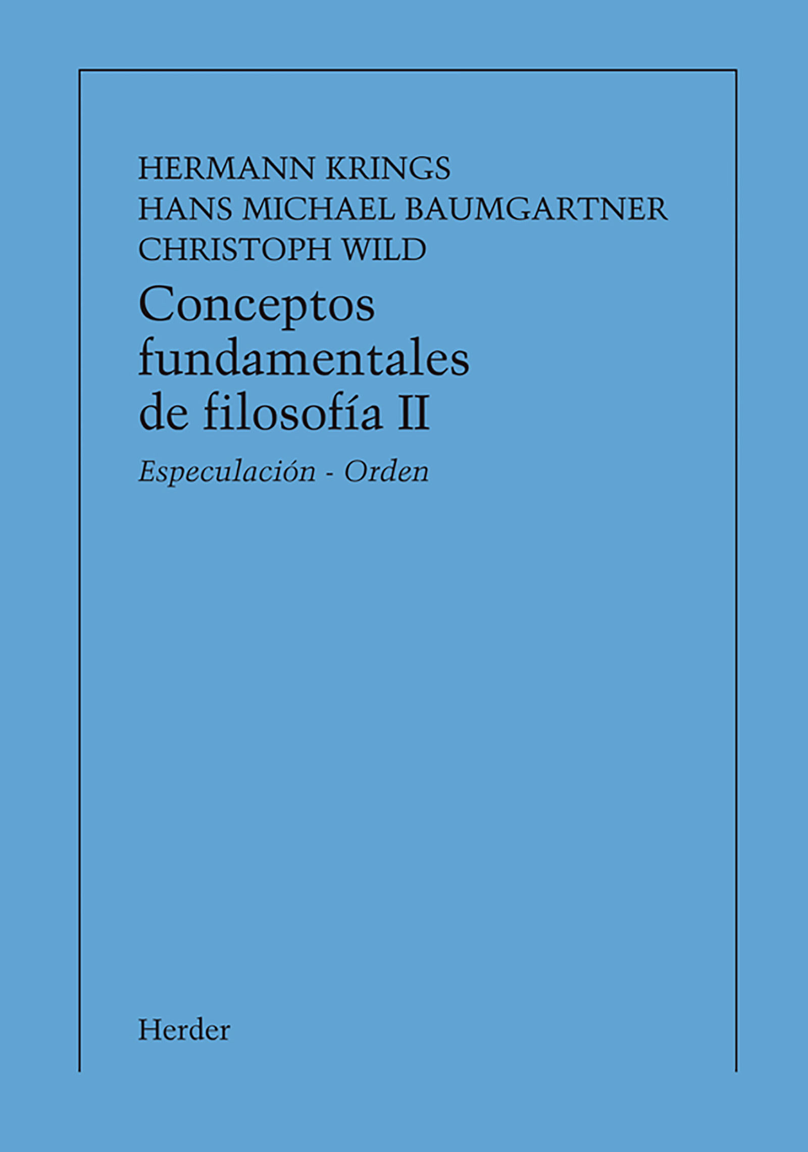 Conceptos fundamentales de filosofia, Tomo II