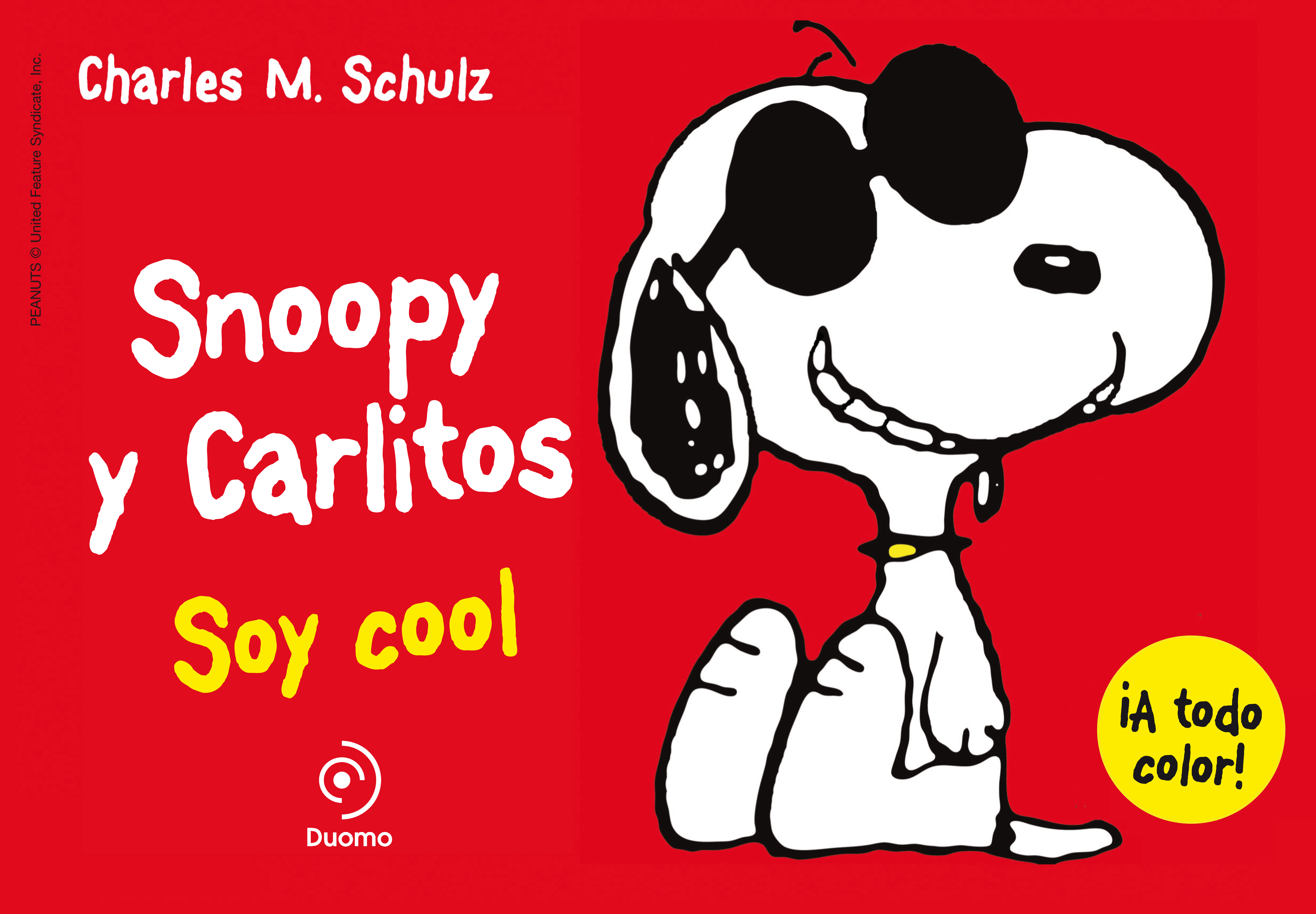 Snoopy y Carlitos 7. Soy cool