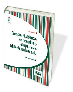 Ciencia histórica. Etapas y conceptos de la historia universal