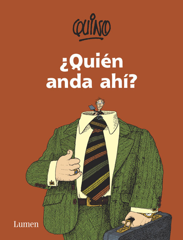 ¿Quién anda ahí?
