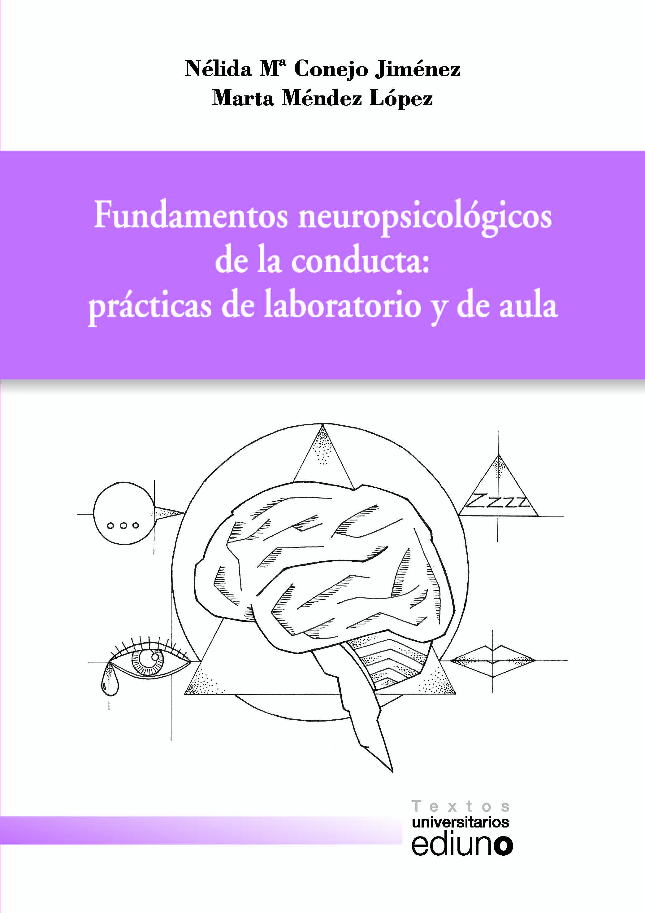 Fundamentos neuropsicológicos de la conducta: prácticas de laboratorio y de aula