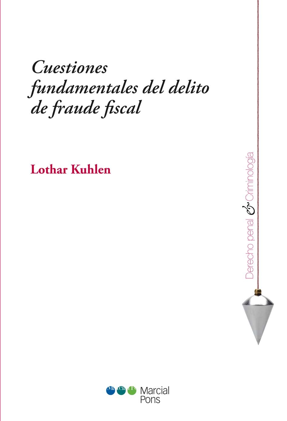 Cuestiones fundamentales de delito de fraude fiscal