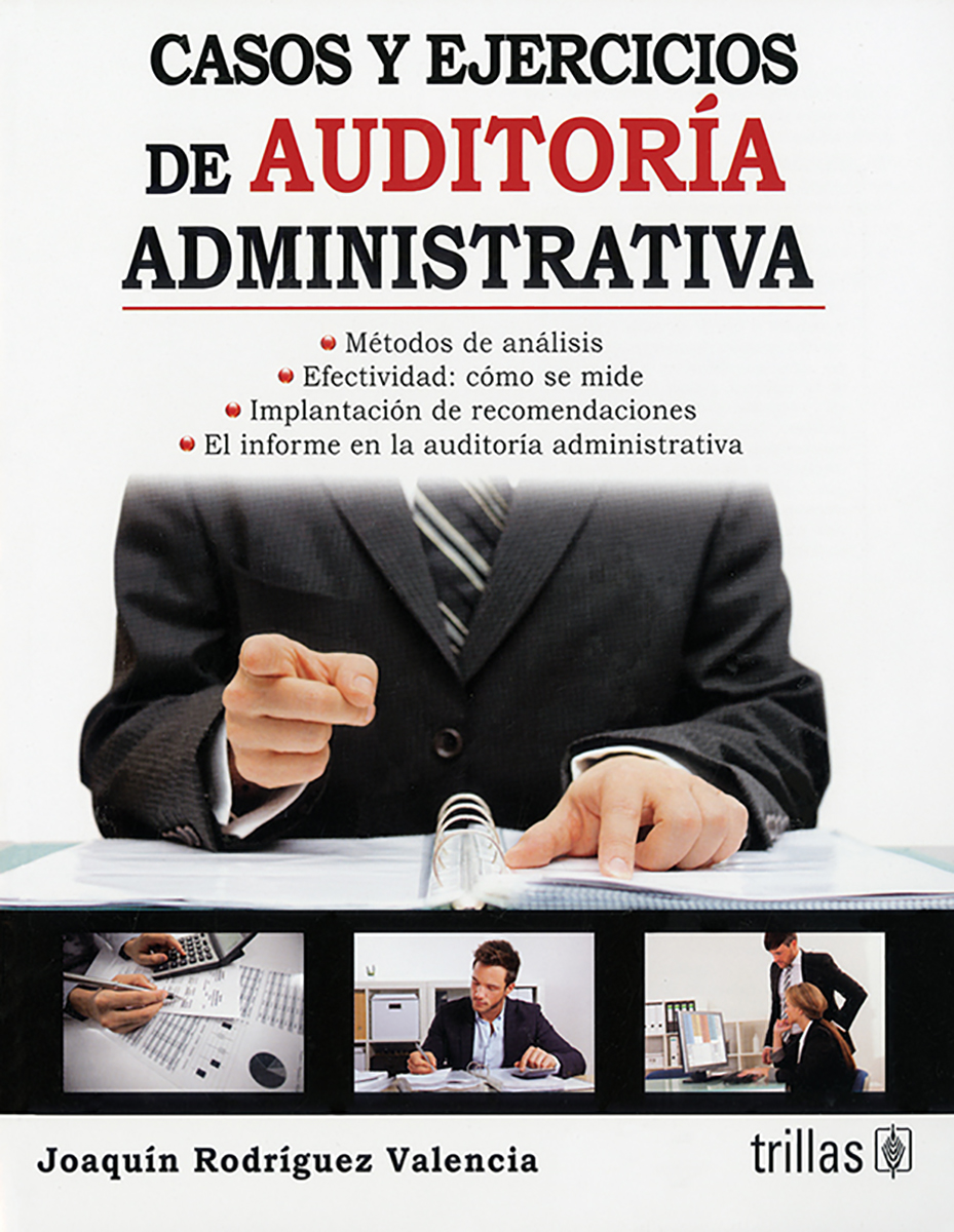 Casos y ejercicios de auditoría administrativa